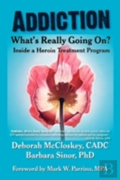 Addiction--What'S Really Going On? : Ins