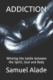 Addiction: Winning The Battle Between Th