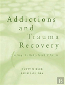 Bertrand.pt - Addictions And Trauma Recovery