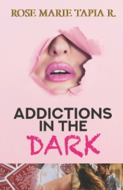Addictions In The Dark