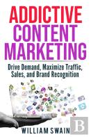 Addictive Content Marketing