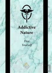 Addictive Nature
