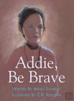 Bertrand.pt - Addie, Be Brave