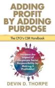 Adding Profit By Adding Purpose