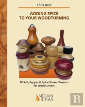 Adding Spice To Your Woodturning