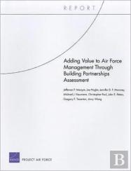 Adding Value To Air Force Management Through Building Partnerships Assessment
