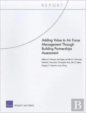 Adding Value To Air Force Management Through Building Partnerships Assessment
