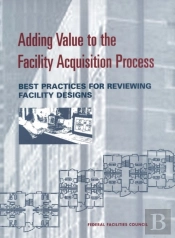 Adding Value To The Facility Acquisition Process