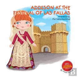 Bertrand.pt - Addison At The Festival Of Las Fallas