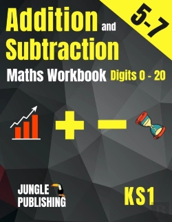 Bertrand.pt - Addition And Subtraction Maths Workbook For 5-7 Year Olds