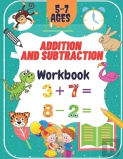 Addition And Subtraction Workbook Ages 5-7