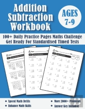 Addition And Subtraction Workbook Ages 7-9 For Years 3-4