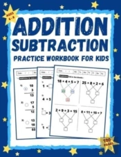 Addition And Subtraction Workbook For Kids Ages 6-8