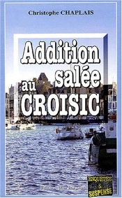 Addition Salee Au Croisic