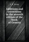 Additions And Corrections In The Seventh Edition Of The Book Of Genesis