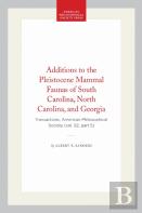 Additions To The Pleistocene Mammal Faunas Of South Carolina, North Carolina, And Georgia