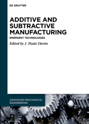 Additive And Subtractive Manufacturing