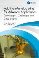 Additive Manufacturing For Advance Applications