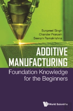 Bertrand.pt - Additive Manufacturing: Foundation Knowledge For The Beginners