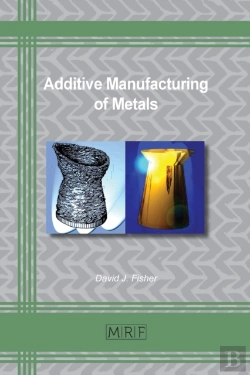 Bertrand.pt - Additive Manufacturing Of Metals