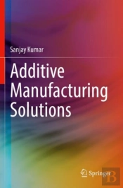 Additive Manufacturing Solutions