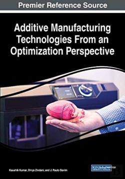 Bertrand.pt - Additive Manufacturing Technologies From An Optimization Perspective