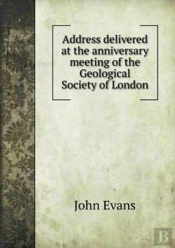 Bertrand.pt - Address Delivered At The Anniversary Meeting Of The Geological Society Of London