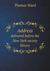 Address Delivered Before The New York Society Library