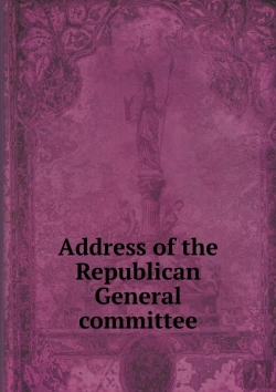 Bertrand.pt - Address Of The Republican General Committee