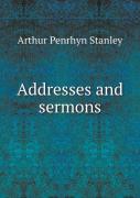 Addresses And Sermons