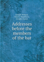 Addresses Before The Members Of The Bar