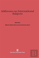 Addresses On International Subjects