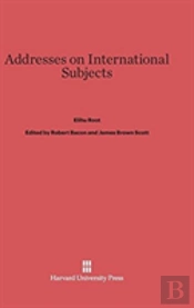 Addresses On International Subjects