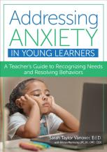 Addressing Anxiety In Young Learners