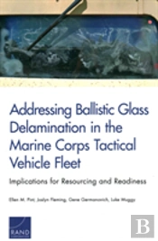 Addressing Ballistic Glass Delamination In The Marine Corps Tactical Vehicle Fleet