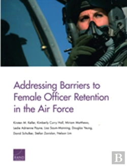Bertrand.pt - Addressing Barriers To Female Officer Retention In The Air Force