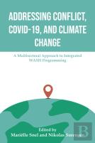 Addressing Conflict, Covid, And Climate Change