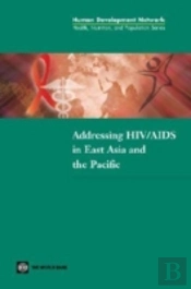 Addressing Hiv/Aids In East Asia And The Pacific