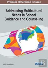 Addressing Multicultural Needs In School Guidance And Counseling