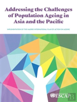 Bertrand.pt - Addressing The Challenges Of Population Ageing In Asia And The Pacific
