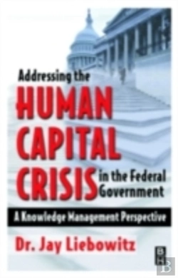 Bertrand.pt - Addressing The Human Capital Crisis In The Federal Government