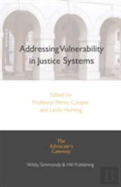 Addressing Vulnerability In Justice Syst