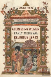 Addressing Women In Early Medieval Religious Texts