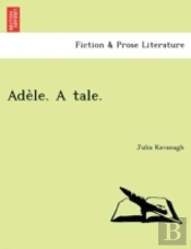 Ade Le. A Tale.