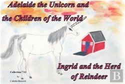 Bertrand.pt - Adelaide The Unicorn And The Children Of The World Ingrid And The Herd Of Reinde