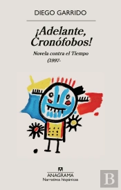 ¡Adelante, Cronófobos!