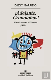 ¡Adelante, Cronofobos!