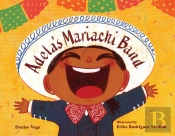 Adela'S Mariachi Band