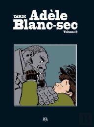 Adèle Blanc Sec (Volume 2)