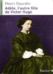 Adele L'Autre Fille De Victor Hugo